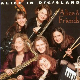 Alice In Dixieland - Alice & Friends