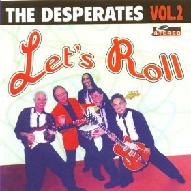 The Desperates - Let's Roll