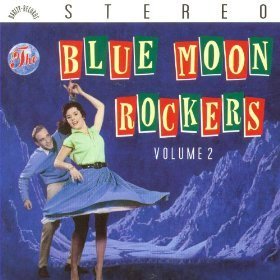 Blue Moon Rockers - Volume 2