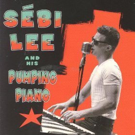 Sebi Lee - and his Pumping Piano