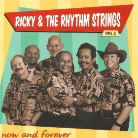 Ricky & The Rhythm Strings - Now And Forever