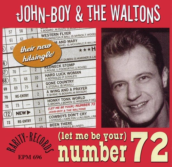 John Boy & The Waltons - (Let me be your) Number 72