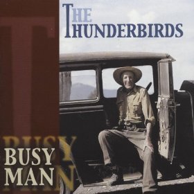 The Thunderbirds - Busy Man
