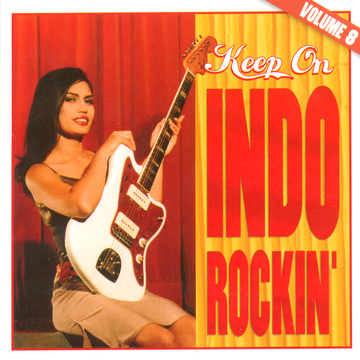 Keep On Indo Rockin' 8 - Various Artists