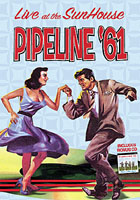 Pipeline '61 - DVD Live At The Sunhouse + CD  That's All Right