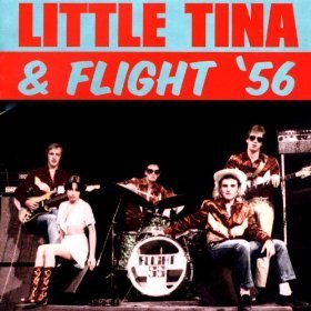 Little Tina & Flight '56 - Best Of