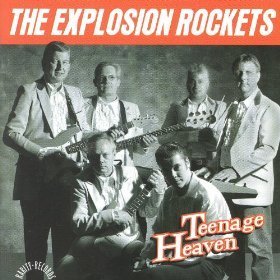 Explosion Rockets - Teenage Heaven