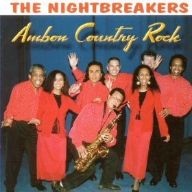 The Nightbreakers - Ambon Country Rock