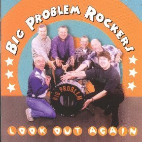 Big Problem Rockers - Look Out Again
