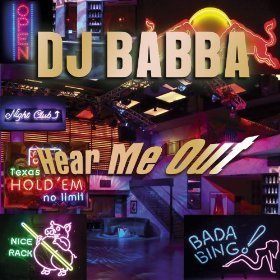DJ Babba - Hear Me Out