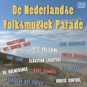 De Nederlandse Volksmuziek Parade, Vol. 1 - Various Artists