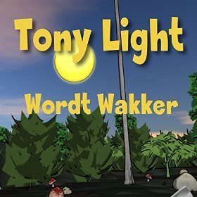 Tony Light - Wordt Wakker (Radio Edit) single