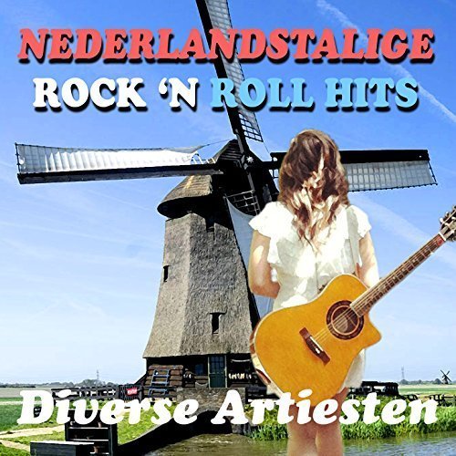 Nederlandstalige Rock 'N Roll Hits - Diverse Artiesten