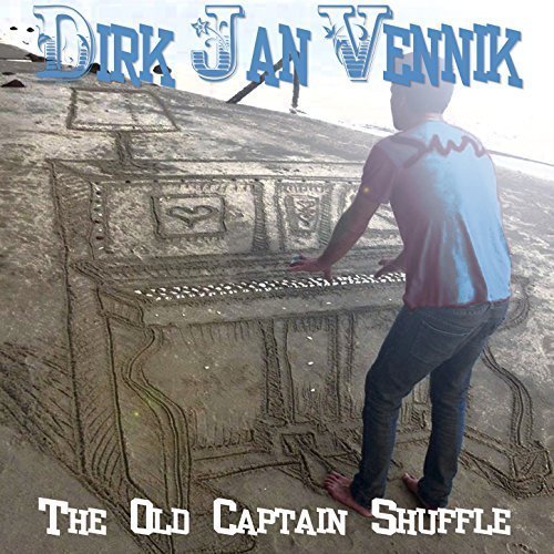 Dirk Jan Vennik - The Old Captain Shuffle (single)