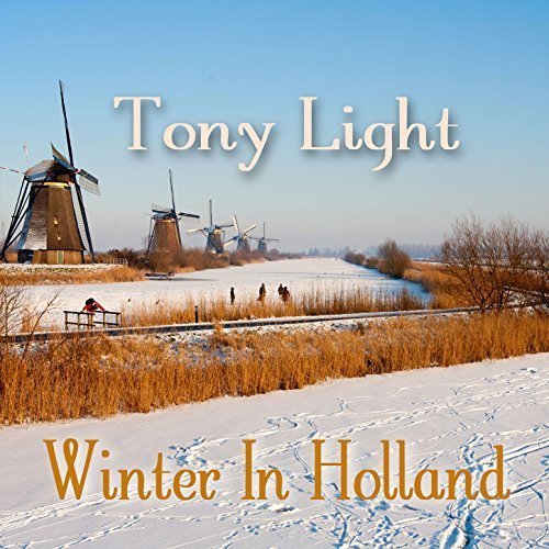 Tony Light - Winter In Holland (single)
