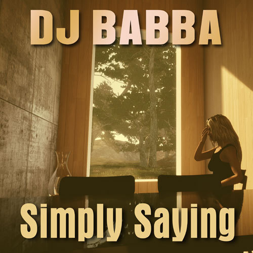 DJ Babba - Simply Saying (single EDM)