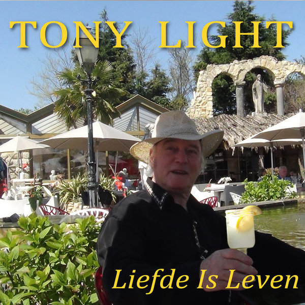 Tony Light - Liefde Is Leven (album)