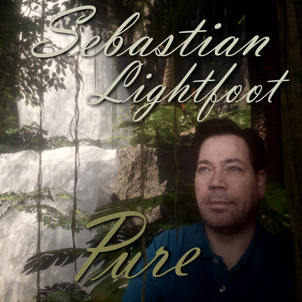 Sebastian Lightfoot - Pure (Award winning instrumental Album)