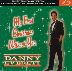 Danny Everett - My First Christmas Without You (4 track mini cd)